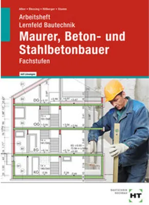 Produktbild von Arbeitsheft mit eingetragenen Lösungen Lernfeld Bautechnik Maurer, Beton- und Stahlbetonbauer