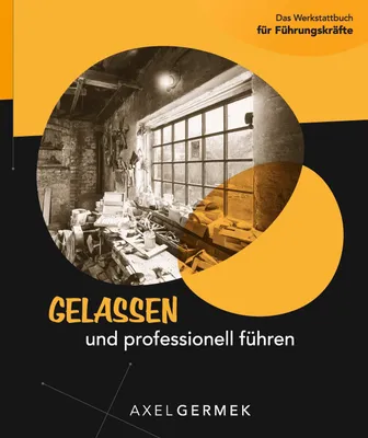 Produktbild von Gelassen und professionell führen