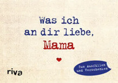 Produktbild von Was ich an dir liebe, Mama - Miniversion