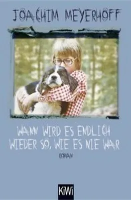 Image de Wann wird es endlich wieder so, wie es nie war