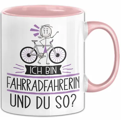 Produktbild von Fahrradfahrerin Tasse Geschenk Ich Bin Fahrradfahrerin Und Du So Geschenkidee Lustiger Spruch Becher (Rosa)