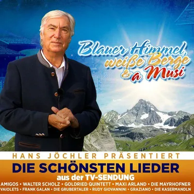 Produktbild von Blauer Himmel,weiáe Berge & a Musi-Die schönste