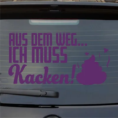 Produktbild von Heckscheibenaufkleber Aus dem Weg... Ich muss Kacken 54x28 cm Lila Auto Aufkleber Sticker