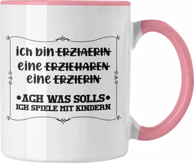 Produktbild von Trendation - Ich Bin Erzieherin Tasse Geschenk Lustiger Spruch Erzieherin Geschenkidee Kindergärtnerin (Rosa)