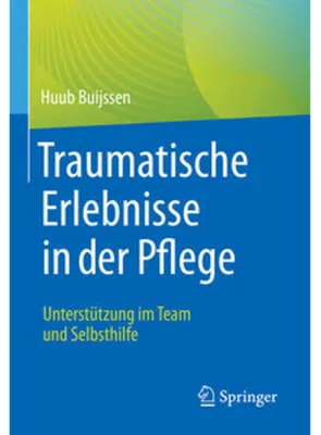 Produktbild von Traumatische Erlebnisse in der Pflege