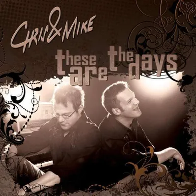 Obrázok produktu pre Chris & Mike: these Are The Days - Tyrolis CD 375670 - (AudioCD / Unterhaltung)