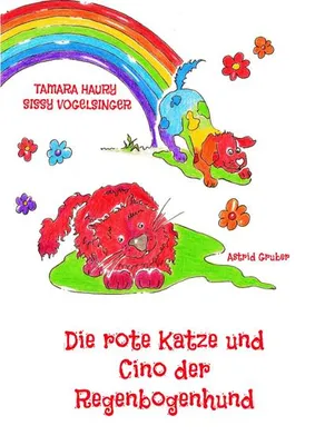 Produktbild von Die rote Katze und Cino der Regenbogenhund