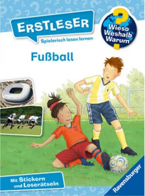 Image de Wieso? Weshalb? Warum?|Ravensburger Wieso? Weshalb? Warum? Erstleser, Band 7: Fußball
