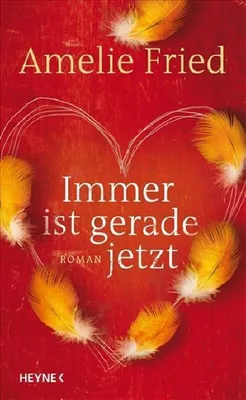 Immagine prodotto di Fried, A: Immer ist gerade jetzt