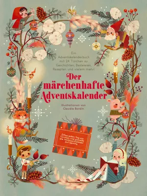 Produktbild von Der märchenhafte Adventskalender. Ein Adventskalenderbuch