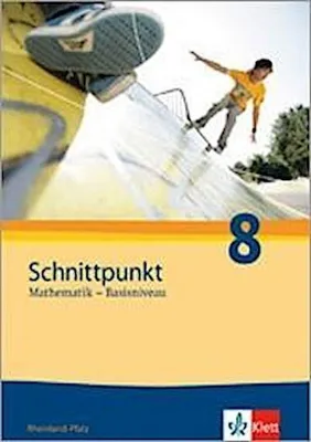 Obrázek produktu pro Schnittpunkt Mathematik - Ausgabe für Rheinland-Pfalz. Neubearbeitung. Schülerbuch Basisniveau 8. Schuljahr
