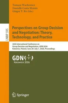 Immagine prodotto di Perspectives on Group Decision and Negotiation: Theory, Technology, and Practice