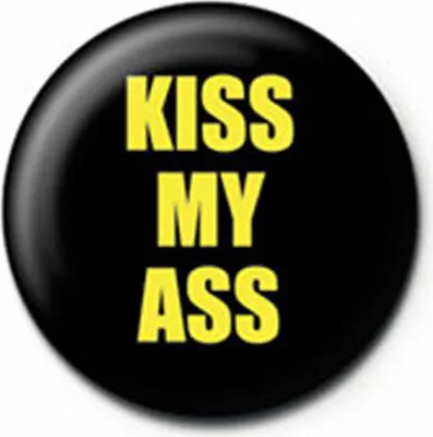 Produktbild von Fun - Button Badge - UV Kiss My Ass