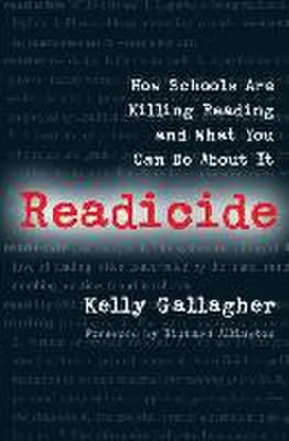 Obrázok produktu pre Readicide: How Schools Are Killing Reading and What You Can Do about It