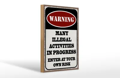 Produktbild von Holzschild Spruch 20x30cm Warning many illegal activities