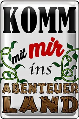 Produktbild von Blechschild Spruch 20x30cm Komm mit mir ins Abenteuerland