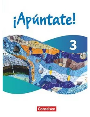 Produktbild von ¡Apúntate! - Spanisch als 2. Fremdsprache - Band 3 - Ausgabe 2024 - Schulbuch (Festeinband) mit digitalen Medien