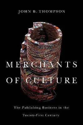 Produktbild von Merchants of Culture - The Publishing Business in the Twenty-First Century, Second edition