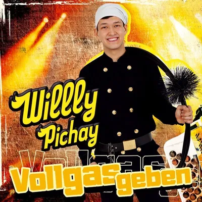 Obrázok produktu pre Willly Pichay - Der musizierende Rauchfangkehrer: Vollgas geben