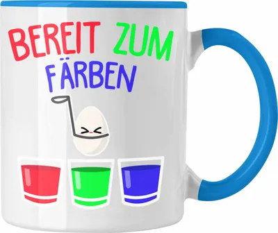 Produktbild von Trendation - Tasse Ostern Ostergeschenke Kinder Geschenke Lustige Grafik Osterhase Osterei Frohe Ostern Eier Färben (Blau)