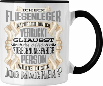 Produktbild von Trendation - Ich Bin Fliesenleger Tasse Geschenk Geburtstag Lustiger Spruch Fliesenleger Geschenkidee (Schwarz)