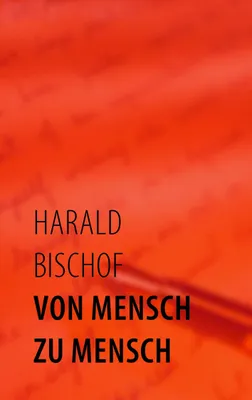 Produktbild von Von Mensch zu Mensch