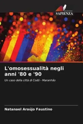 Produktbild von L'omosessualità negli anni '80 e '90