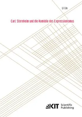 Image de Carl Sternheim und die Komödie des Expressionismus