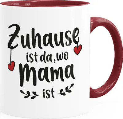 Produktbild von Kaffee-Tasse Zuhause ist da, wo Mama ist Geschenk für Mutti Muttertag Weihnachten Geburtstag SpecialMe® Mama inner-bordeaux Keramik-Tasse