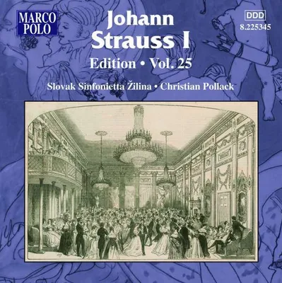 Obrázok produktu pre Johann Strauss I (1804-1849) - Johann Strauss Edition Vol.25 -   - (CD / J)