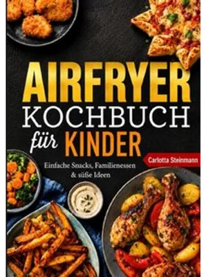 Produktbild von Airfryer Kochbuch für Kinder