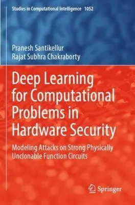 Obrázek produktu pro Deep Learning for Computational Problems in Hardware Security