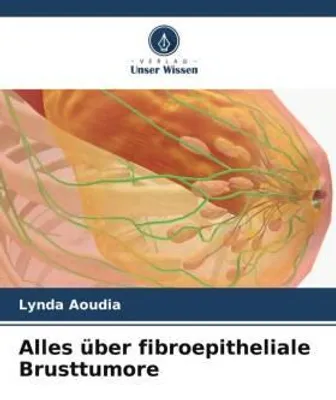 Produktbild von Alles über fibroepitheliale Brusttumore