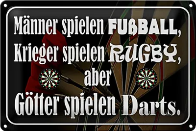 Produktbild von Blechschild Spruch 30x20cm Männer Fußball aber Götter Darts