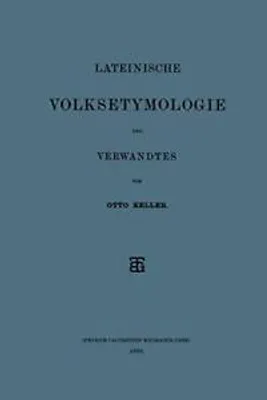 Image de Lateinische Volksetymologie und Verwandtes
