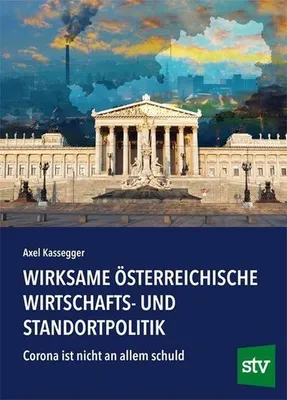 Obrázek produktu pro Wirksame österreichische Wirtschafts- und Standortpolitik