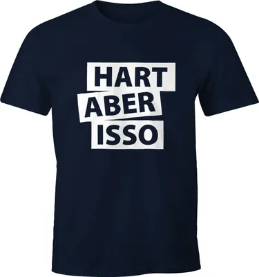 Produktbild von Hart aber isso Herren T-Shirt Spruch Fun-Shirt Moonworks®  M