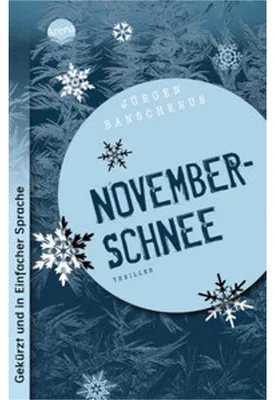 Obrázek produktu pro Arena: Novemberschnee von Jürgen Banscherus – Einfache Sprache für Jugendliche ab 12