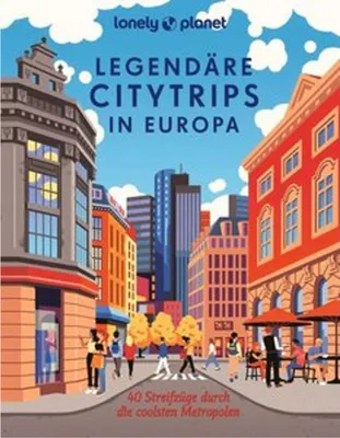 Produktbild von LONELY PLANET Bildband Legendäre Citytrips in Europa