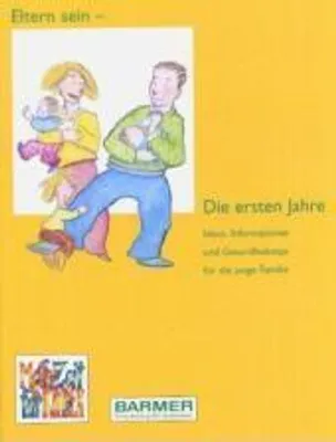 Produktbild von Eltern sein- Die ersten Jahre | kolektiv