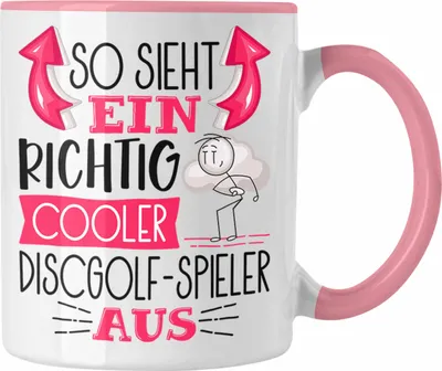 Produktbild von Trendation - So Sieht Ein Richtig Cooler Discgolf-Spieler Aus Geschenk Tasse Lustiger Spruch Geschenkidee (Rosa)