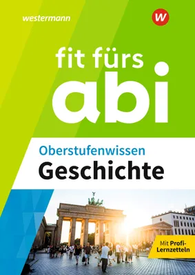 Produktbild von Fit fürs Abi. Oberstufenwissen Geschichte