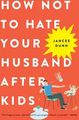 Zdjęcie produktu dla How Not to Hate Your Husband After Kids