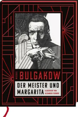 Image de Der Meister und Margarita. Schmuckausgabe mit Illustrationen von Alexander Fedorov