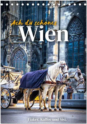 Produktbild von Ach du schönes Wien (Tischkalender 2025 DIN A5 hoch), CALVENDO Monatskalender