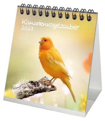 Produktbild von Kanarienvogelzauber Tischkalender 10x10cm für 2027 Kanarienvögel - Seelenzauber