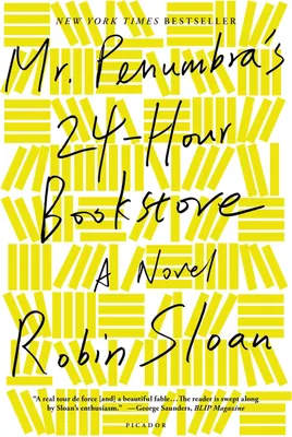 Produktbild von Mr Penumbra's 24-Hour Bookstore. Die sonderbare Buchhandlung des Mr. Penumbra, englische Ausgabe | Robin Sloan