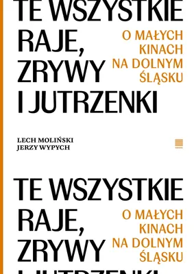 Productafbeelding van Alle die "Raje", "Zrywy" en "Jutrzenki" - Lech Moliński, Jerzy Wypych