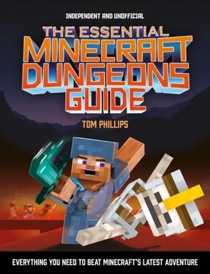 Produktbild von The Essential Minecraft Dungeons Guide (Independent & Unofficial)