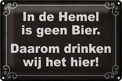 Produktbild von Blechschild Spruch 30x20cm holländisch In de Hemel is geen Bier
